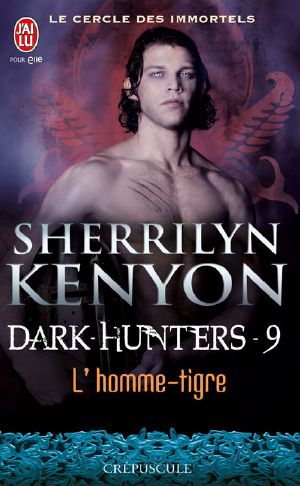 [Dark-Hunter 08] • L'Homme-Tigre
